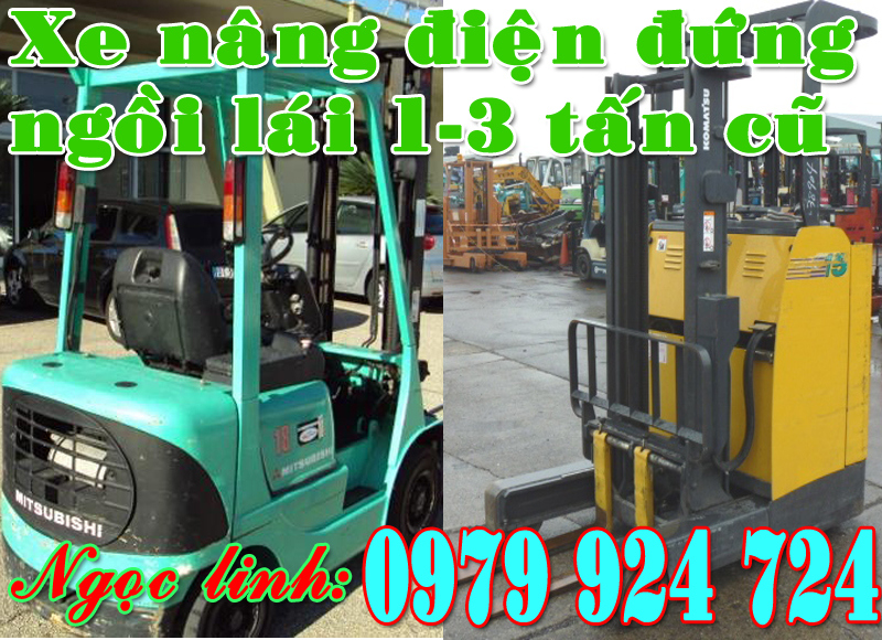 Giảm giá tất cả các loại xe nâng điện cũ, xe nâng điện đứng lái, ngồi lái tải trọng 1-3 tấn nâng cao 3-6 m